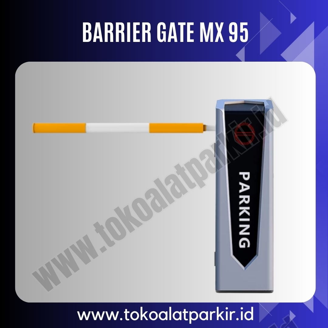 Palang Parkir Otomatis - Barrier Gate MX 95