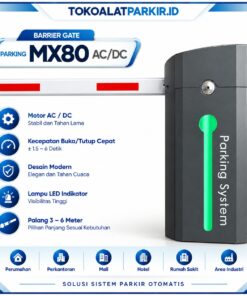 Barrier Gate MX80 AC/DC - palang parkir otomatis | tokoalatparkir.id